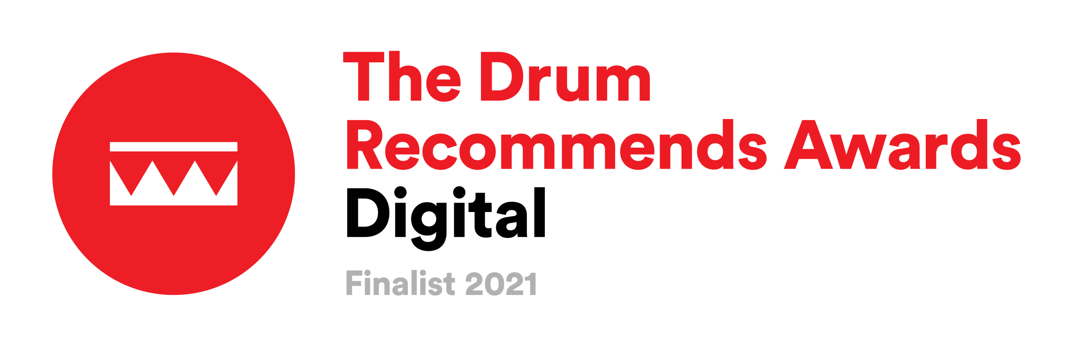 The Drum Recommends Awards Digital - Finalist 2021